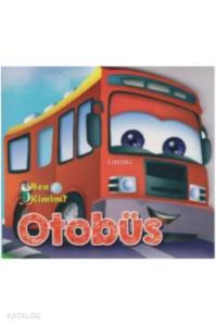 Ben Kimim - Otobüs