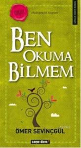 Ben Okuma Bilmem