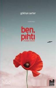 Ben Pıhtı; Bir Ayrılığın Mesnevisi