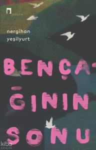 Bençağının Sonu
