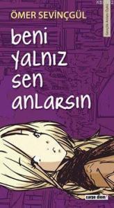 Beni Yalnız Sen Anlarsın