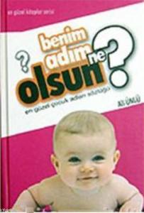 Benim Adım Ne Olsun?