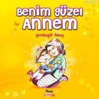Benim Güzel Annem
