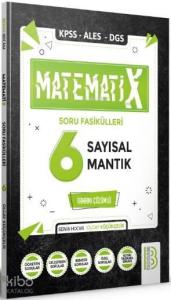 Benim Hocam Yayınları 2021 KPSS ALES DGS MatematiX Soru Fasikülleri 6