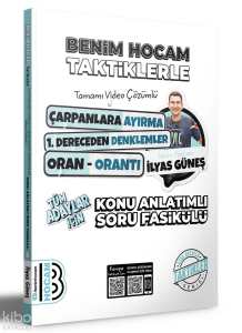 Benim Hocam Yayınları Tüm Adaylar İçin Taktiklerle Çarpanlara Ayırma - 1. Dereceden Denklemler - Oran Orantı Konu Anlatımlı Soru Fasikülü