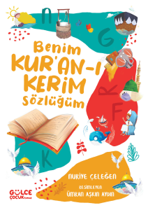 Benim Kur'an-ı Kerim Sözlüğüm (Fleksi Cilt)