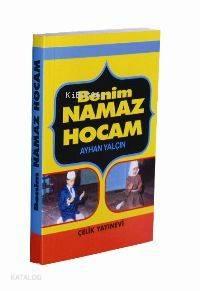Benim Namaz Hocam