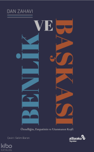Benlik ve Başkası;Öznelliğin, Empatinin ve Utanmanın Keşfi