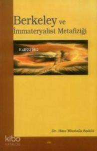 Berkeley ve İmmateryalist Metafiziği