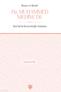 Beşer Ve Resul Hz Muhammed Medine'de