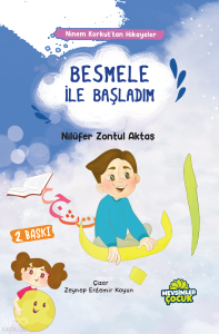 Besmele İle Başladım;Ninem Korkut’tan Hikâyeler