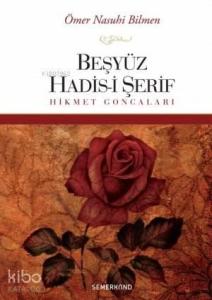 Beşyüz Hadis-i Şerif; Hikmet Goncaları