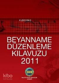 Beyanname Düzenleme Kılavuzu 2011
