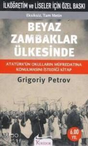 Beyaz Zambaklar Ülkesinde (Cep Boy)