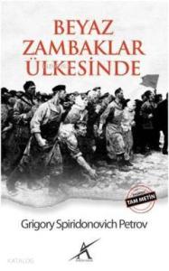 Beyaz Zambaklar Ülkesinde