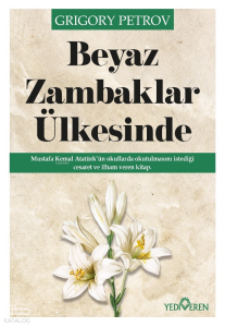 Beyaz Zambaklar Ülkesinde