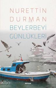 Beylerbeyi Günlükleri