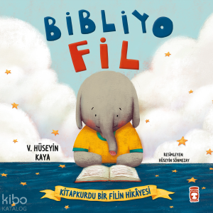 Bibliyo Fil;Kitapkurdu Bir Filin Hikayesi
