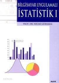 Bilgisayar Uygulamalı| İstatistik 1