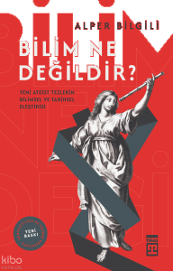 Bilim Ne Değildir?
