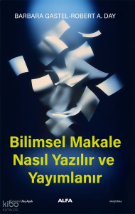 Bilimsel Makale  Nasıl Yazılır  ve Yayımlanır