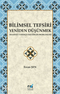 Bilimsel Tefsiri  Yeniden Düşünmek