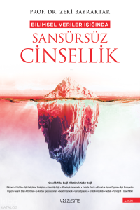 Bilimsel Veriler Işığında Sansürsüz Cinsellik