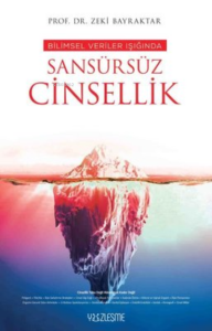 Bilimsel Veriler Işığında Sansürsüz Cinsellik