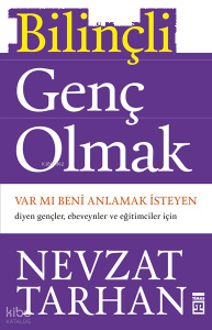 Bilinçli Genç Olmak
