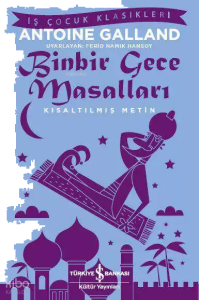 Binbir Gece Masalları; Kısaltılmış Metin