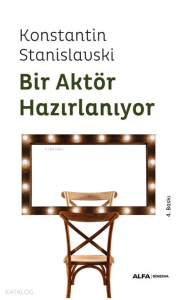 Bir Aktör Hazırlanıyor; Eksiksiz ve Yeni çeviri