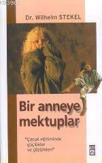 Bir Anneye Mektuplar (küçük Boy)