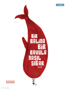 Bir Balina Bir Bavula Nasıl Sığar