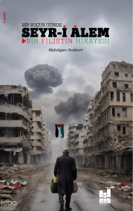 Bir Buçuk Günde Seyr-i Alem; Bir Filistin Hikayesi