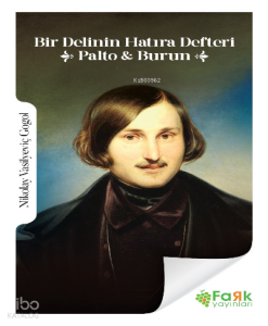 Bir Delinin Hatıra Defteri &Palto &Burun