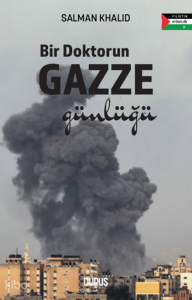 Bir Doktorun Gazze Günlüğü