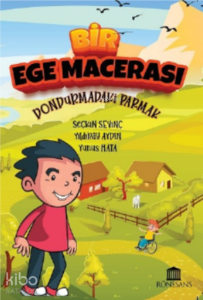 Bir Ege Macerası Dondurmadaki Parmak