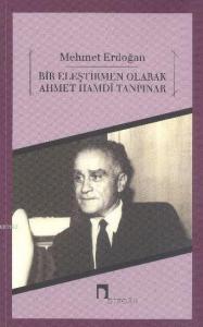 Bir Eleştirmen Olarak Ahmet Hamdi Tanpınar