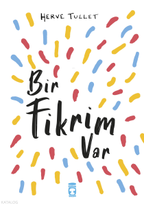 Bir Fikrim Var