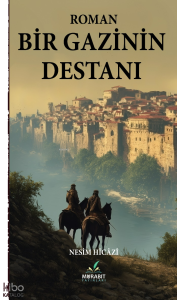 Bir Gazinin Destanı