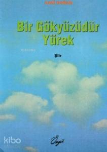 Bir Gökyüzüdür Yürek