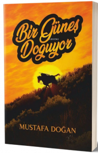 Bir Güneş Doğuyor