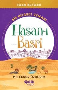 Bir Hitabet Uzmanı ;Hasan-ı Basri