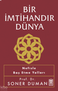 Bir İmtihandır Dünya
