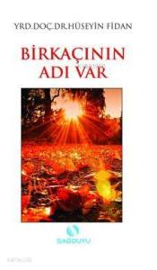 Bir Kaçının Adı Var