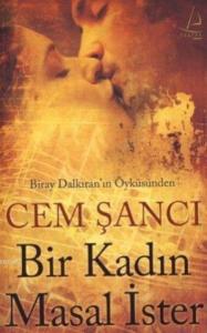 Bir Kadın Masal İster