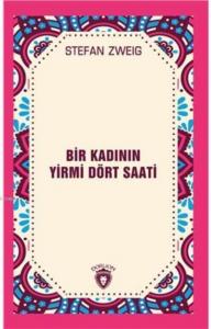 Bir Kadının Yirmi Dört Saati