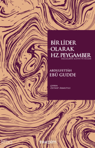 Bir Lider Olarak Hz. Peygamber (s.a.s)
