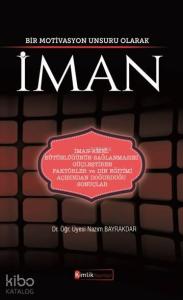 Bir Motivasyon Unsuru Olarak İman