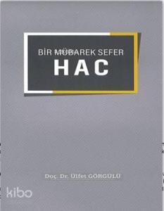 Bir  Mübarek  Sefer  Hac